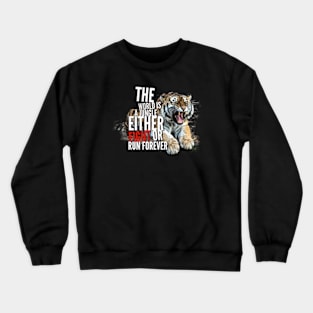 Roaring Tiger Crewneck Sweatshirt